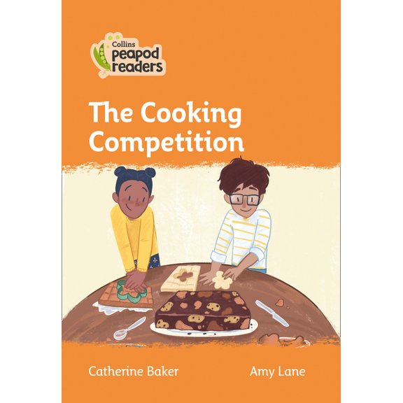 Collins Peapod Readers: The Cooking Competition : Level 4 (Paperback)