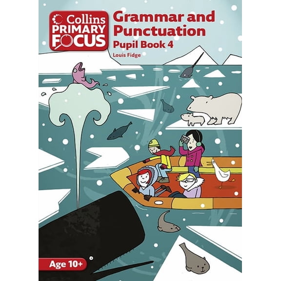 Collins Primary Focus Grammar and Punctuation: Pupil Book 4, (Paperback)