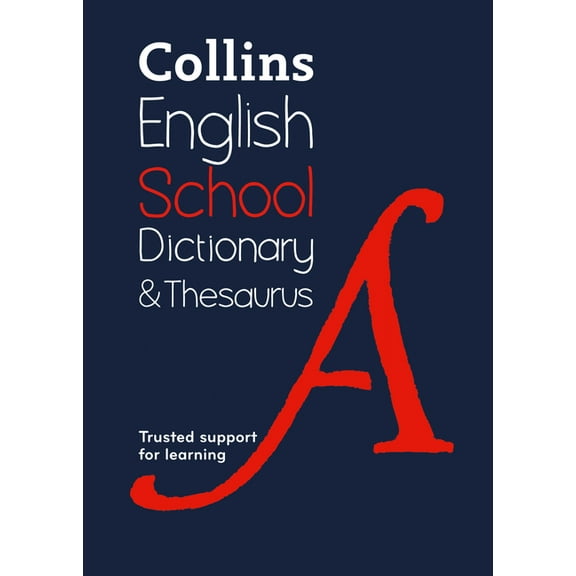 Collins School Dictionary & Thesaurus : Trusted Support for Learning (Edition 2) (Paperback)