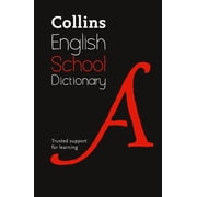 Collins School Dictionaries Collins School Dictionary Trusted Support for Learning, Hardcover