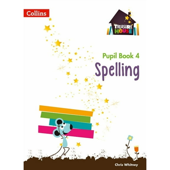 Collins Treasure House: Treasure House Year 4 Spelling Pupil Book (Paperback)