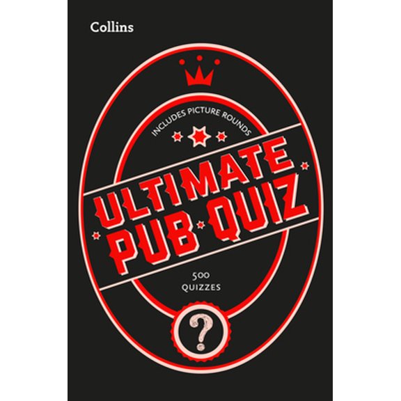Pre-Owned Collins Ultimate Pub Quiz: 10,000 Easy, Medium and Difficult Questions with Picture Rounds (Paperback) 0008406227 9780008406226