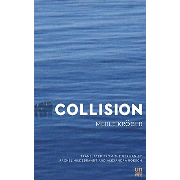 Pre-Owned Collision: A Novel, 9781944700195, 1944700196, Paperback,