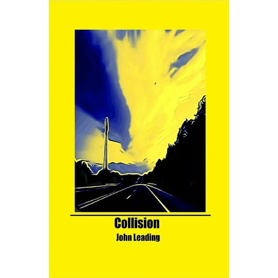 Collision (Paperback) by John Leading