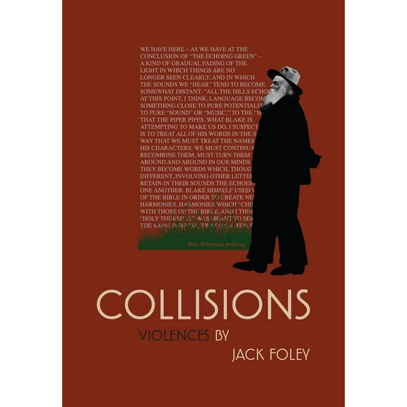 Collisions: Violences by Jack Foley, (Paperback)