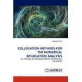 thumbnail image 1 of Collocation Methods for the Numerical Bifurcation Analysis (Paperback), 1 of 1