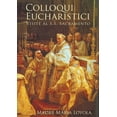 thumbnail image 1 of Colloqui Eucharistici: Visite al S.S. Sacramento, (Paperback), 1 of 1