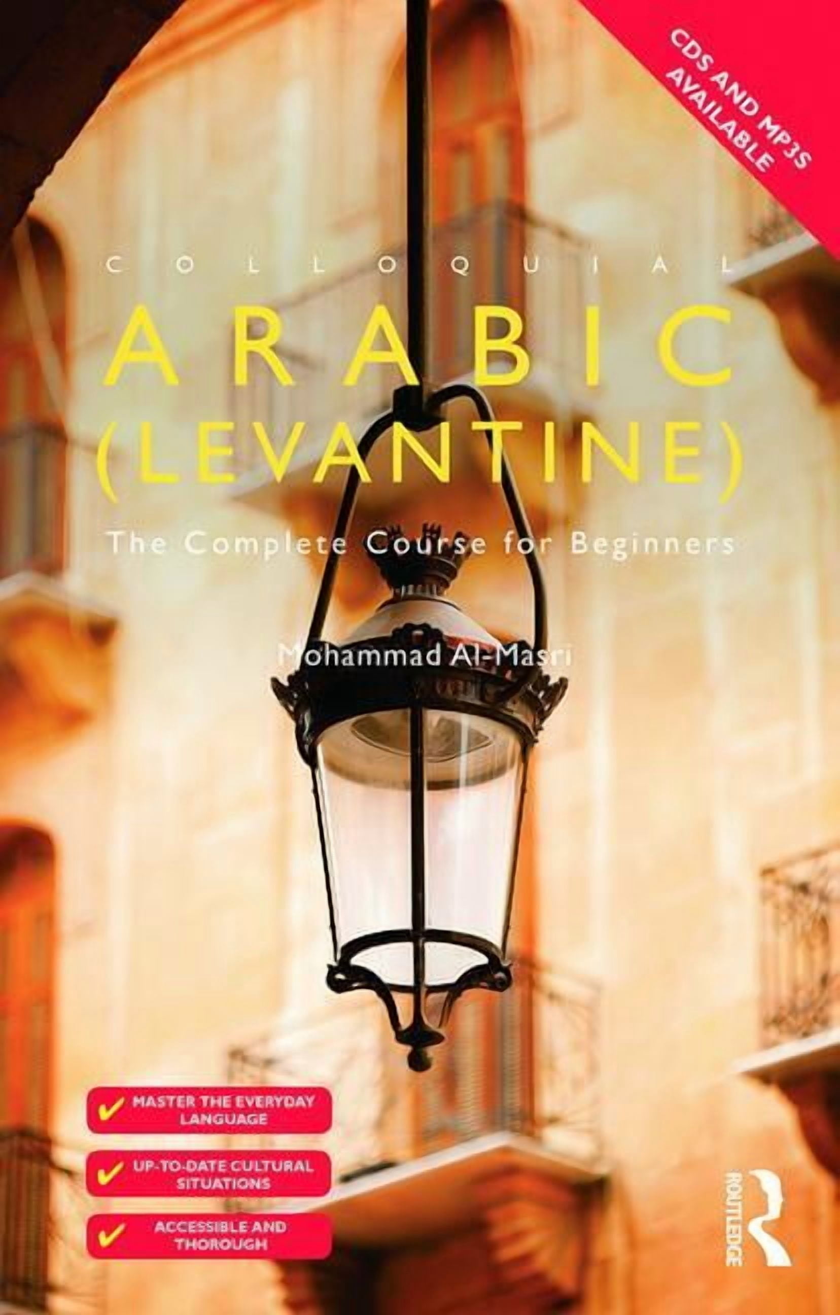Colloquial Colloquial Arabic (Levantine): The Complete Course for ...