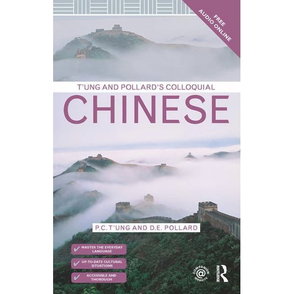 Colloquial T'ung & Pollard's Colloquial Chinese, (Paperback)