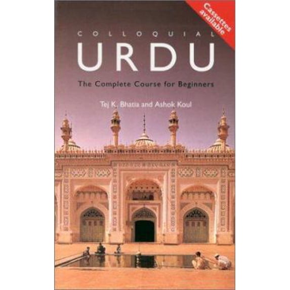 Pre-Owned Colloquial Urdu: The Complete Course for Beginners (Colloquial Series) (Paperback) 0415135400 9780415135405