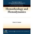 thumbnail image 1 of Colloquium Integrated Systems Physiology: From Molecule to Function to Disease: Hemorheology and Hemodynamics (Paperback), 1 of 1