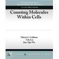 thumbnail image 1 of Colloquium Quantitative Cell Biology: Counting Molecules Within Cells (Paperback), 1 of 1