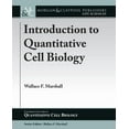 thumbnail image 1 of Colloquium Quantitative Cell Biology: Introduction to Quantitative Cell Biology (Paperback), 1 of 1