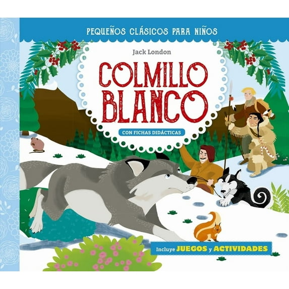Colmillo Blanco, (Hardcover)
