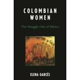thumbnail image 1 of Colombian Women: The Struggle Out of Silence, (Paperback), 1 of 1