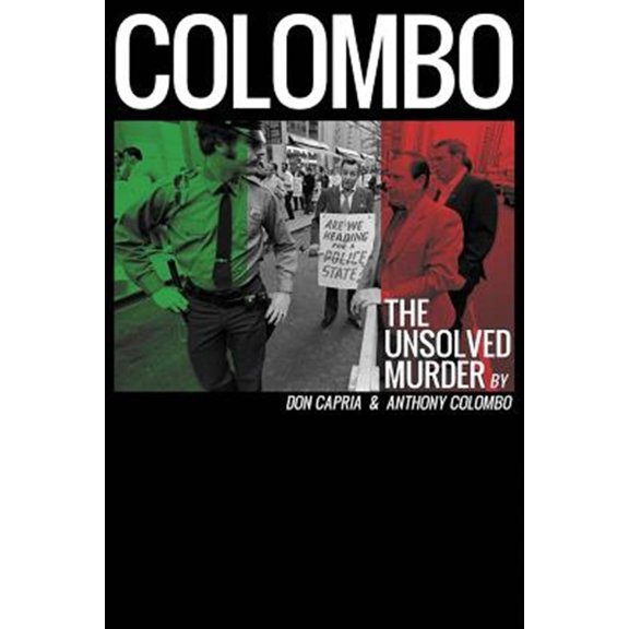 Colombo: The Unsolved Murder (Paperback) by Anthony Edward Colombo, Don Capria