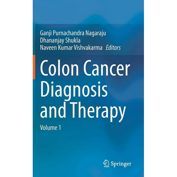 Colon Cancer Diagnosis and Therapy: Volume 1, (Hardcover)