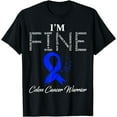 thumbnail image 1 of Colon Cancer Warrior I'm Fine T-Shirt, 1 of 4