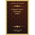 thumbnail image 1 of Colonel Carter's Christmas (1903) (Paperback), 1 of 1