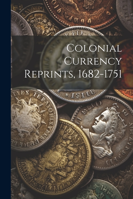 Colonial Money