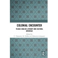 thumbnail image 1 of Colonial Encounter: Telugu-English Literary and Cultural Interface, (Hardcover), 1 of 1