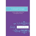 thumbnail image 1 of Colonial Georgia: A Study in British Imperial Policy in the Eighteenth Century, (Paperback), 1 of 1
