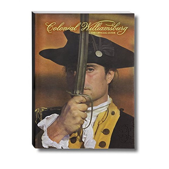 Pre-Owned Colonial Williamsburg: The Official Guide, 9780879352653, 0879352655, Paperback, Revised edition