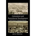 thumbnail image 1 of Pre-Owned Colonialism and Postcolonial Development: Spanish America in Comparative Perspective (Paperback) 0521133289 9780521133289, 1 of 1