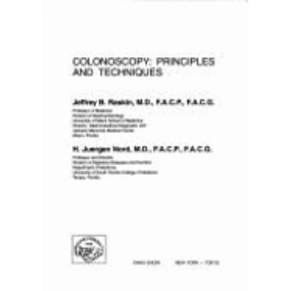 Pre-Owned Colonoscopy : Principles and Techniques (Hardcover) 9780896402775