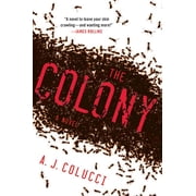 The Colony A Novel Hardcover