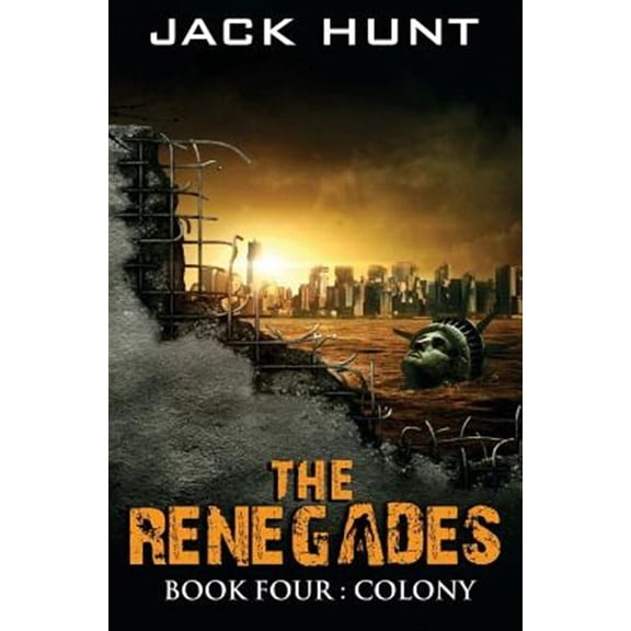 Renegades: The Renegades 4 Colony (Paperback)
