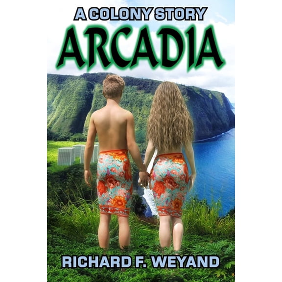 Colony: Arcadia (Paperback)