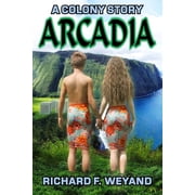 Colony: Arcadia (Paperback)