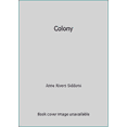 thumbnail image 1 of Pre-Owned Colony (Hardcover) 0060179333 9780060179335, 1 of 1
