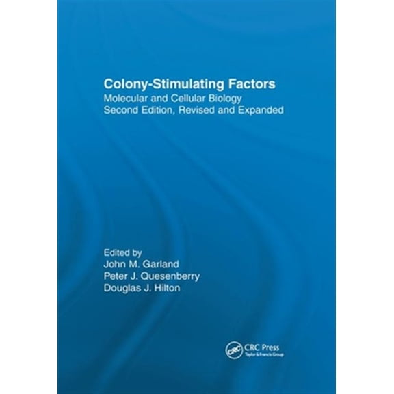 Pre-Owned Colony-Stimulating Factors: Molecular & Cellular Biology, Second Edition,, (Paperback)