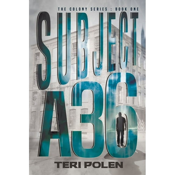 Colony Subject A36, Book 1, (Paperback)