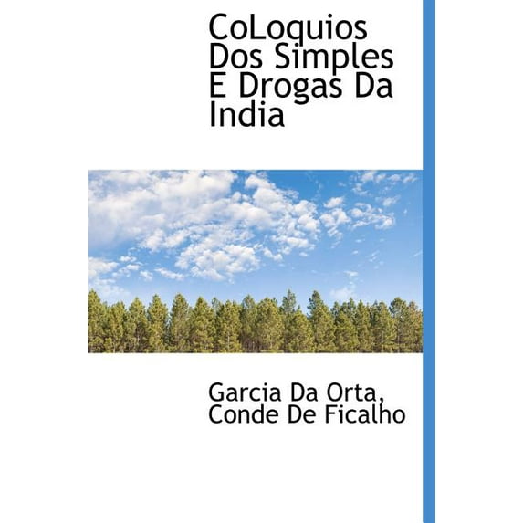 Coloquios DOS Simples E Drogas Da India (Hardcover)
