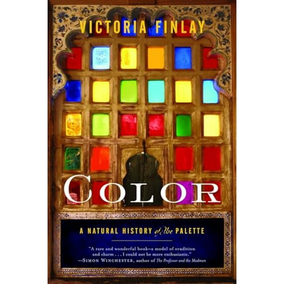 Pre-Owned Color: A Natural History of the Palette (Paperback) 0812971426 9780812971422