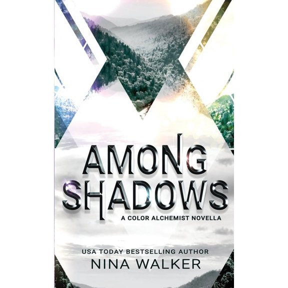 Color Alchemist: Among Shadows: A Color Alchemist Novella (Paperback)
