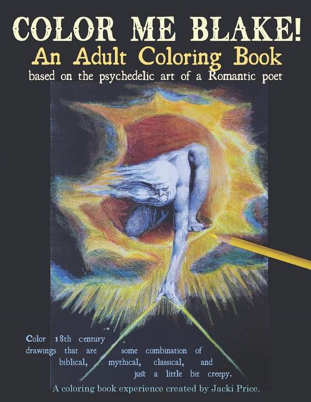 Color Me Artist!: Color Me Blake! An Adult Coloring Book - based on the ...