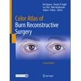 thumbnail image 1 of Color Atlas of Burn Reconstructive Surgery, (Hardcover), 1 of 1