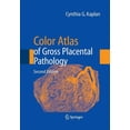 thumbnail image 1 of Color Atlas of Gross Placental Pathology, (Paperback), 1 of 1