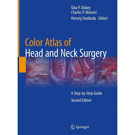 Color Atlas of Head and Neck Surgery: A Step-By-Step Guide, (Hardcover)