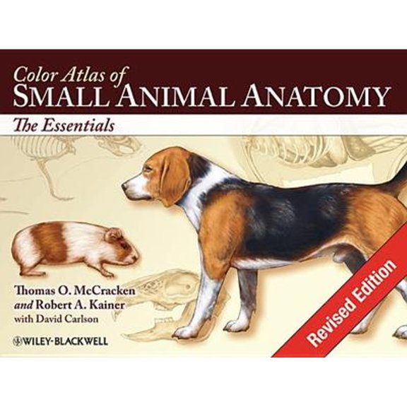 Pre-Owned Color Atlas of Small Animal Anatomy: The Essentials (Paperback) 0813816084 9780813816081