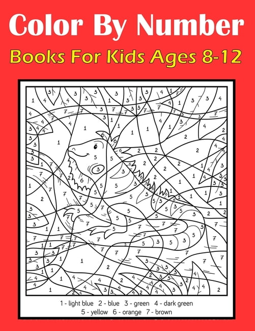 Color By Number Book For Kids Ages 8-12: 50 Unique Color By Number
