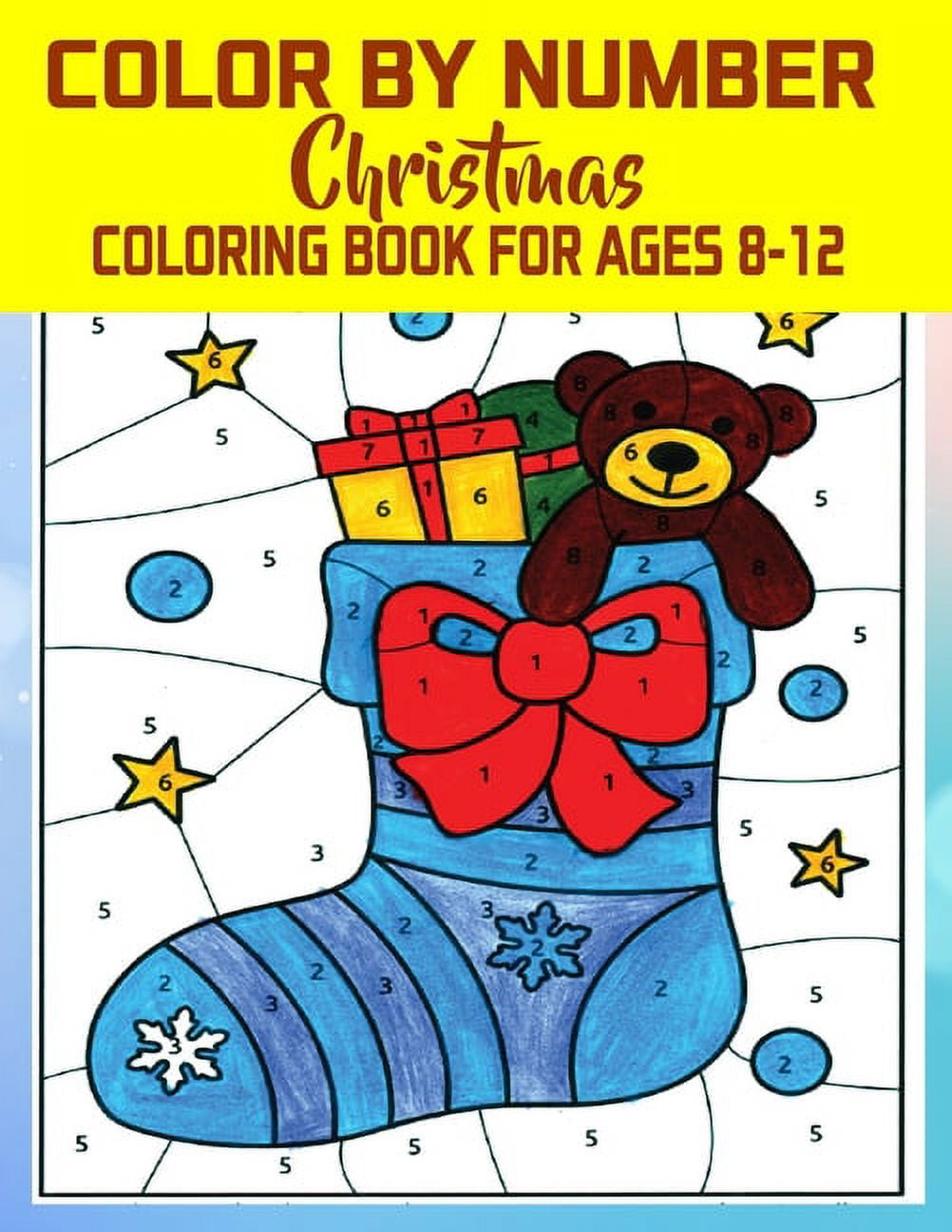 Barnes and Noble Kids Ages 8-12 Color By Number Coloring Book: A Fun Coloring  Book for Kids Ages 6 and Up