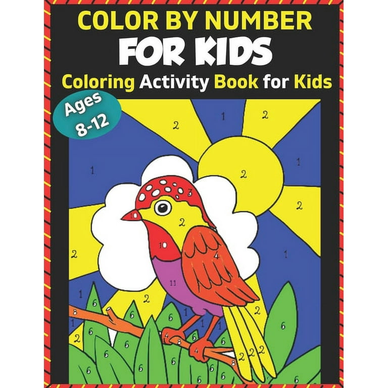 Color By Numbers Book For Kids Ages 8-12: Large Print Birds