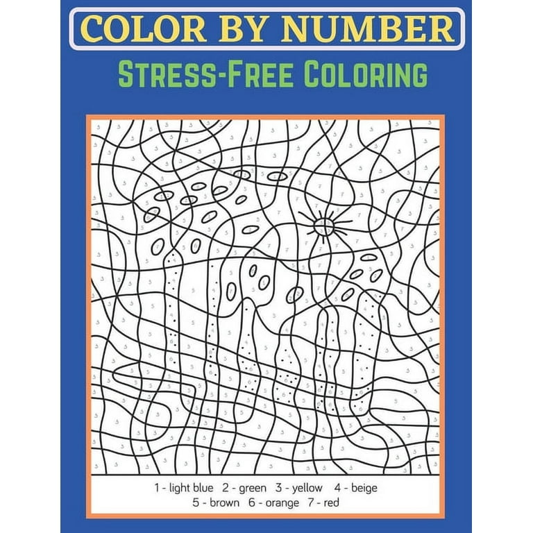 Color By Number Adult Coloring Book Stress Free Coloring: Stress