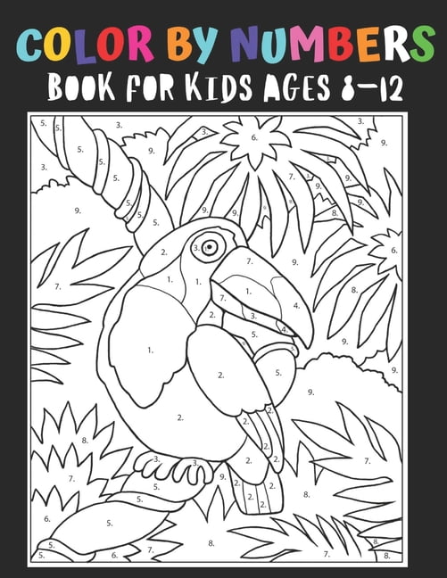 Color By Numbers Kids Ages 8-12: 50 Unique Color By Number Design for  drawing and coloring Stress Relieving Designs for Adults Relaxation  Creative hav (Paperback)