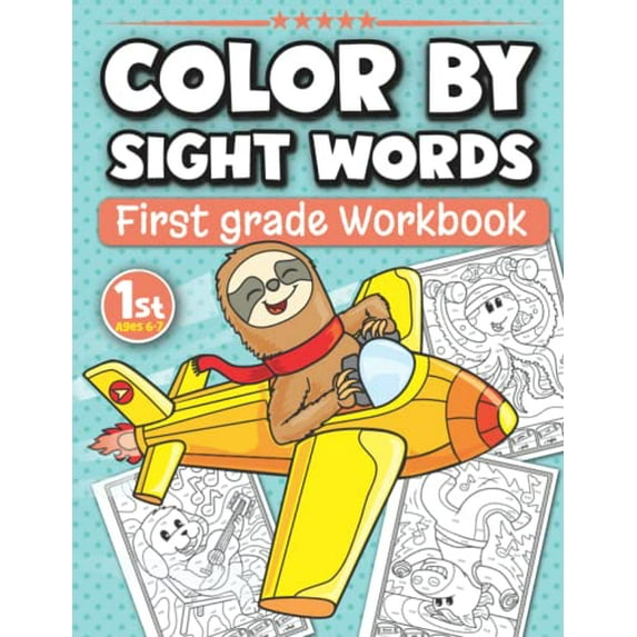 Pre-Owned Color By Sight Words First Grade Workbook Ages 6-7: Fun Activity Book with 200 High Frequency 1st Grade Sight Words for Kids (Grade Level Color by Books for Kids)